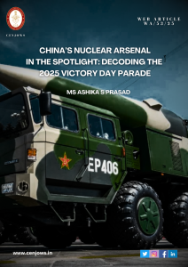 CHINA’S NUCLEAR ARSENAL IN THE SPOTLIGHT: DECODING THE 2025 VICTORY DAY PARADE