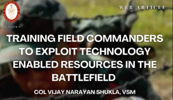 Training Field Commanders to Exploit Technology Enabled Resources in ...